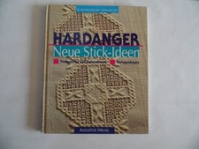 Hardanger  Neue Stick-Ideen  mit Vorlagebogen
