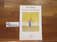Voyage atlantique : journal de voyage. Ernst Jünger. Trad. de l'allemand  230748