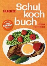 Schulkochbuch - Reprint | Buch