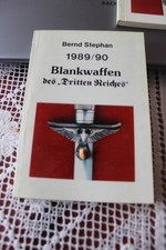 Blankwaffen des dritten Reiches 1989/90 Bernd Stephan Katalog Buch Waffen Säbel
