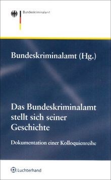 Das bundeskriminalamt stellt - bundeskriminalamt,