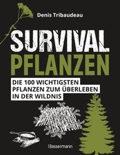 Survivalpflanzen. Die 100