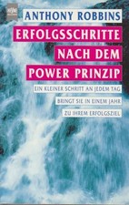 Erfolgsschritte nach dem Power Prinzip. Robbins Anthony: