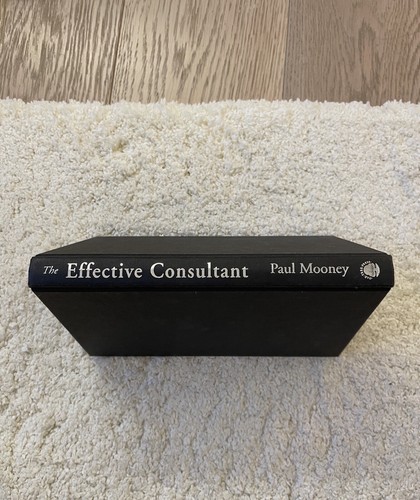 The effective consultant - the,