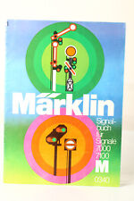 Märklin  0340  Signalbuch für Signale 7000 7100 M  (309873) E5915E