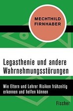 Legasthenie und andere