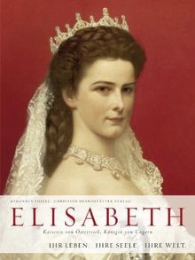 Elisabeth kaiserin von - -,