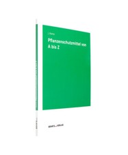 Pflanzenschutzmittel A-Z