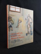 "Jetzt soll ich wieder am Theater malen". Ernst Ludwig Kirchner und das alpine T