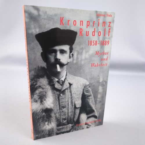 Kronprinz rudolf mythos und - kronprinz,