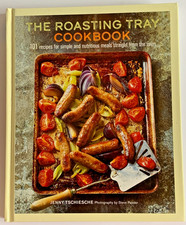 The Roasting Tray Cookbook