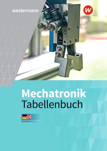 Mechatronik tabellenbuch - mechatronik,