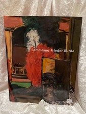 Museum Sammlung Frieder Burda: Bestandskatalog Bestandskatalog Ashton, Dore and 
