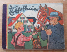 Altes Kinderbuch / Der Erbhofbauer / Bilderbuch / vermutlich um 1930