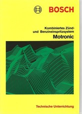 Bosch Technische Unterrichtung "Motronic"