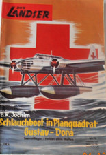 Der Landser Nr. 145  "Schlauchboot in Planquadrat Gustav-Dora"     Erstausgabe