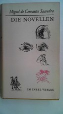 Die Novellen. CERVANTES SAAVEDRA, Miguel de: