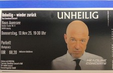 UNHEILIG - WIEDER ZURÜCK  Haus Auensee LEIPZIG 13.11.25  STEHPLATZ Ticket