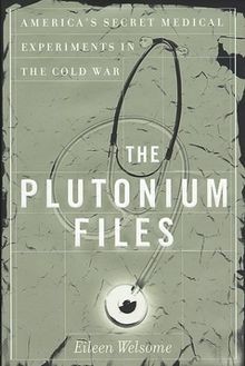 The plutonium files americas - plutonium,