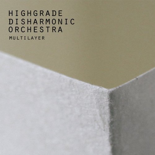 Highgrade disharmonic - highgrade,