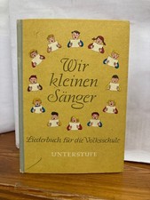 Wir kleinen Sänger Liederbuch