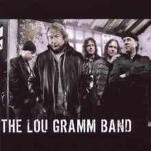 The Lou Gramm Band von the Lou