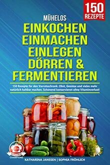 Mühelos einkochen einmachen - mühelos,
