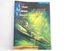 U 711. U-Bootkrieg im