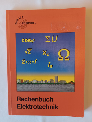 Rechenbuch elektrotechnik - rechenbuch,