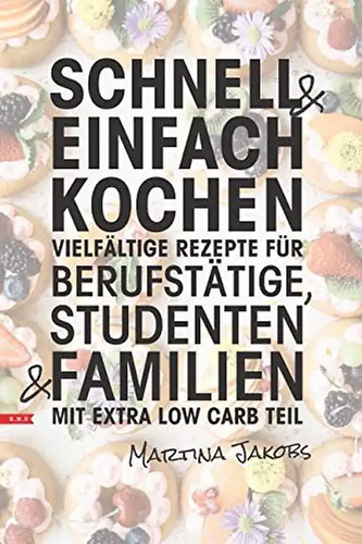 Schnell und einfach kochen - einfach,