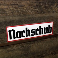 Schild Nachschub Hinweisschild