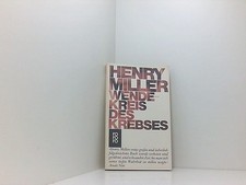 Wendekreis des Krebses Roman Miller, Henry, Kurt Wagenseil  und Renate Gerhardt: