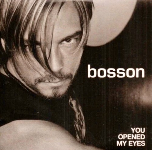 Bosson you opened - bosson:, eyes