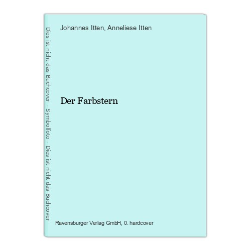 Der farbstern itten johannes - itten,,