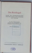 Die Reiskugel. Sagen und Göttergeschichten, Märchen, Fabeln und Schwänke aus Vie