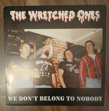 The Wretched Ones "We don´t belong to nobody" Skinhead Oi Punk LP
