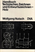 Wolfgang Nutsch, Holz Handbuch