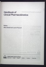 Handbook of Clinical Pharmacokinetics. Gibaldi, Milo and Laurie Prescott: