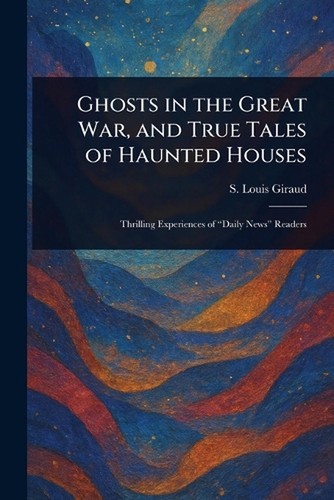 Ghosts the great - the, war,