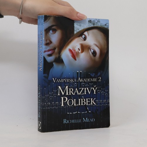 Vampýrská akademie - , 2