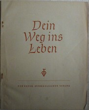 Der Weg ins Leben, Ausgabe