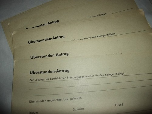 überstundenantrag aus ddr - Überstundenantrag,