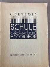 R. Seybold Nr. 501 für chromatisches Accordeon  Schule Akkordeon Noten