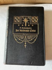 Gebetbuch Gesangbuch  Der Beichtende Christ aus 1909