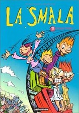 La Smala. 3, Plein tube! von