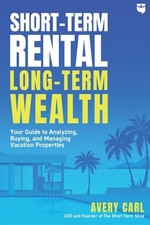 Short-Term Rental, Long-Term