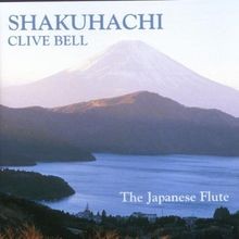The Japanese Flute von Clive Bell-Shakuhachi | CD | Zustand sehr gut