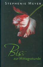 Buch Stephenie Meyer/Biss Zur