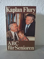 Kaplan A. Flury ABC Für Senioren Buch Lebensfroh in die zweite Lebenshälfte