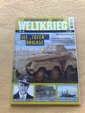 Weltkrieg Magazin Nr. 88 Die Toten-Brigade / Major Fritz Fessmann